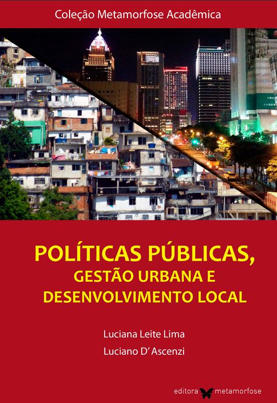 Políticas Públicas, Gestão Urbana e Desenvolvimento Local (Luciana Leite Lima e Luciano D’Ascenzi)